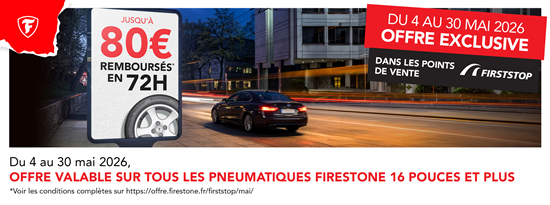 Jusqu'à 80€ remboursés* sur les pneus Firestone